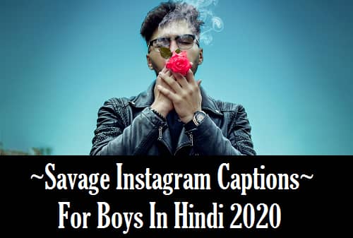 Savage-Hindi-Captions-For-Instagram-For-Boy (1)