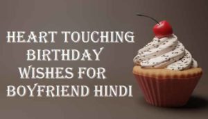 Heart-Touching-Birthday-Wishes-For-Boyfriend-In-Hindi